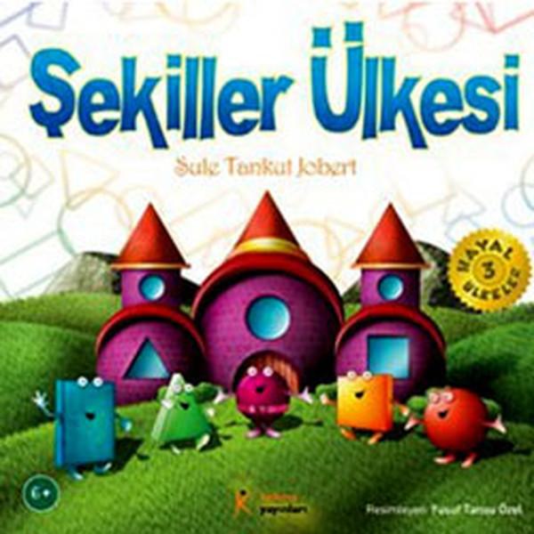 Şekiller Ülkesi | Kelime Yayınları (İnce Kapak) - Resim 1