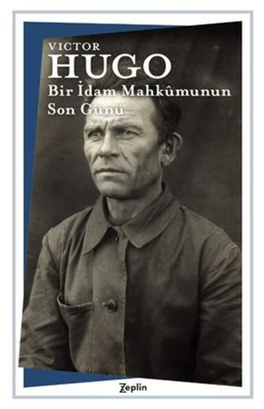 Bir İdam Mahkumunun Son Günü | Zeplin Kitap