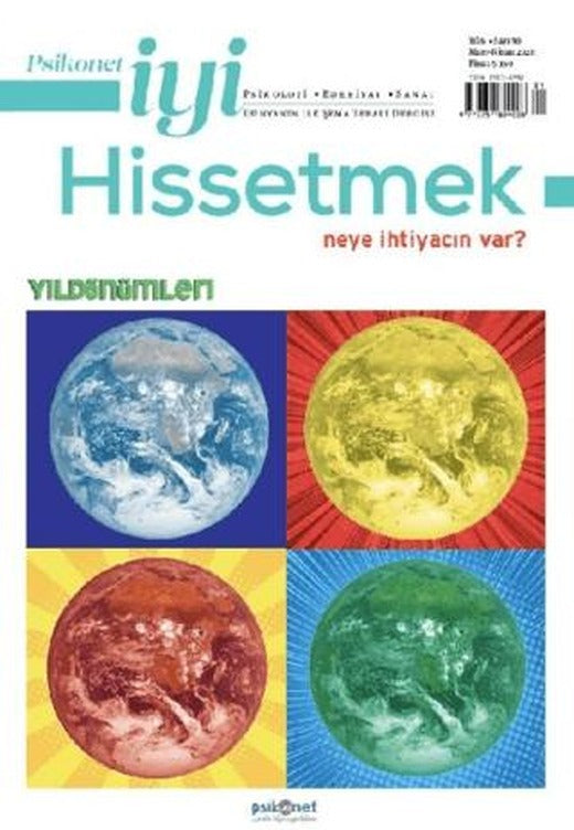 Psikonet İyi Hissetmek Sayı: 30 - Neye İhtiyacın Var? Yıldönümleri | Psikonet Dergi (Ciltsiz)