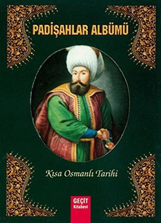 Padişahlar Albümü | Geçit Kitabevi (Ciltsiz)