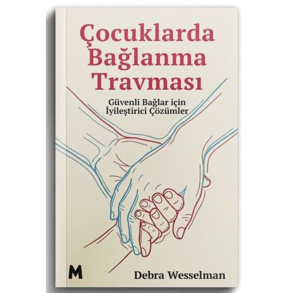 Çocuklarda Bağlanma Travması | Mabel Kitap (İnce Kapak)