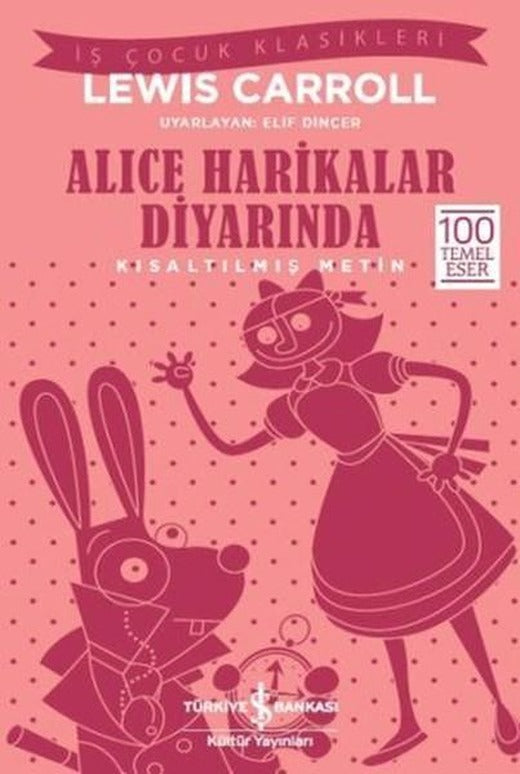 Alice Harikalar Diyarında | İş Bankası Kültür Yayınları (İnce Kapak)
