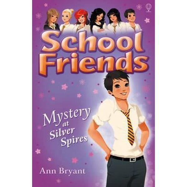 Mystery at Silver Spires (School Friends)