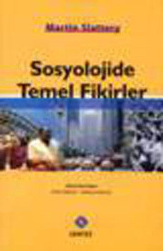 Sosyolojide Temel Fikirler | Sentez Yayıncılık