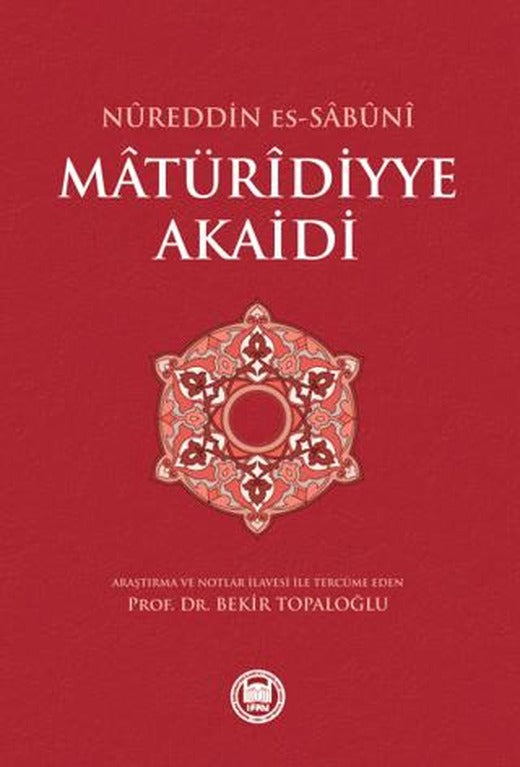 Matüridiyye Akaidi | Marmara Üniversitesi İlahiyat Fakültesi Vakfı (Ciltsiz)