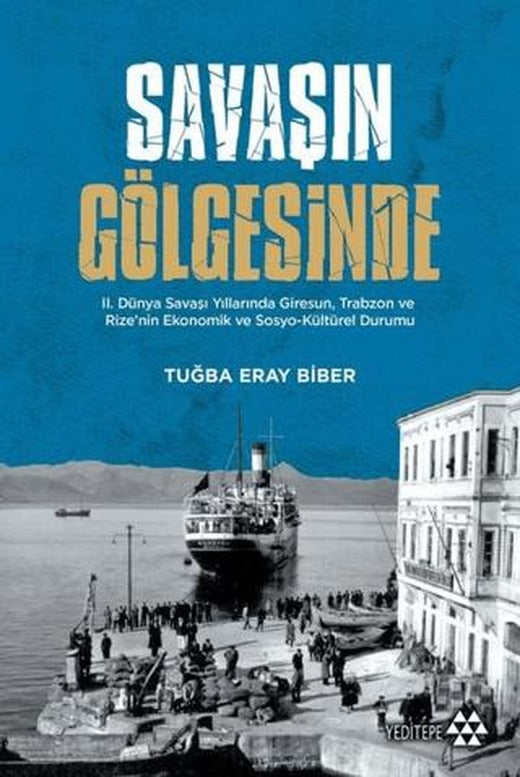 Savaşın Gölgesinde | Yeditepe Yayınevi (Ciltsiz)