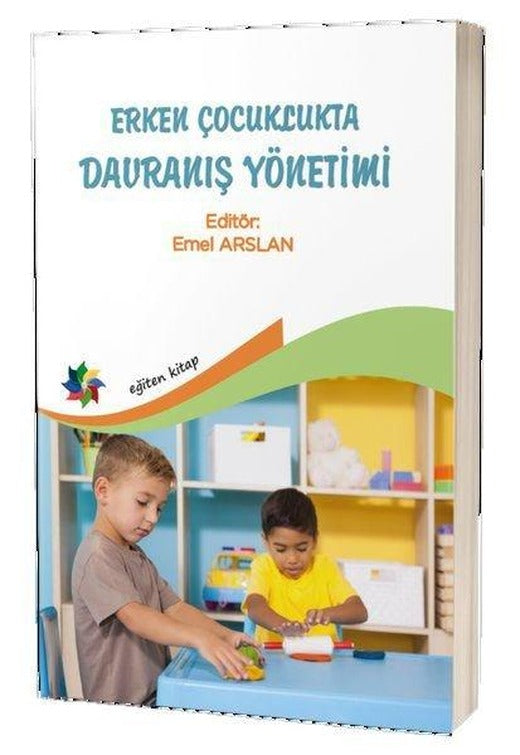 Erken Çocuklukta Davranış Yönetimi | Eğiten Kitap (İnce Kapak)