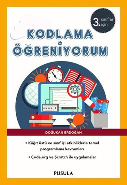 Kodlama Öğreniyorum - 3. Sınıflar İçin | Pusula Yayıncılık