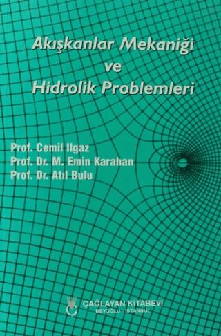 Akışkanlar Mekaniği ve Hidrolik Problemleri | Çağlayan Kitabevi (Ciltsiz) - Resim 1