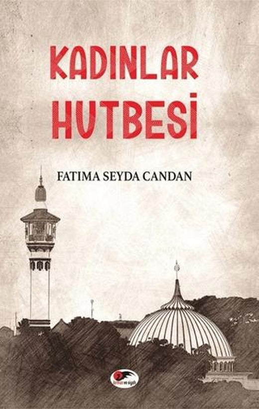 Kadınlar Hutbesi | Kırmızı ve Siyah Yayınevi (Ciltsiz)