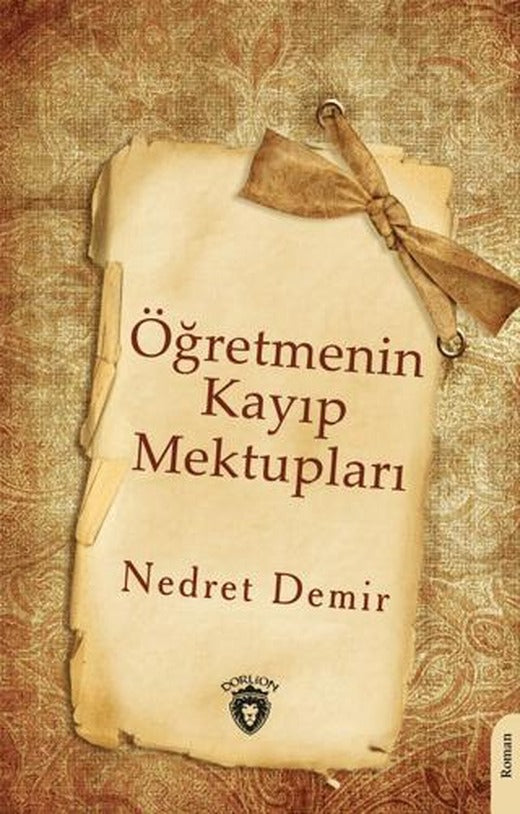 Öğretmenin Kayıp Mektupları | Dorlion Yayınları (Ciltsiz)