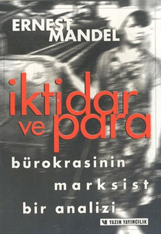 İktidar ve Para | Yazın Yayıncılık (Ciltsiz)