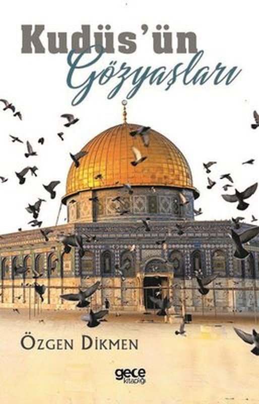 Kudüsün Gözyaşları | Gece Kitaplığı