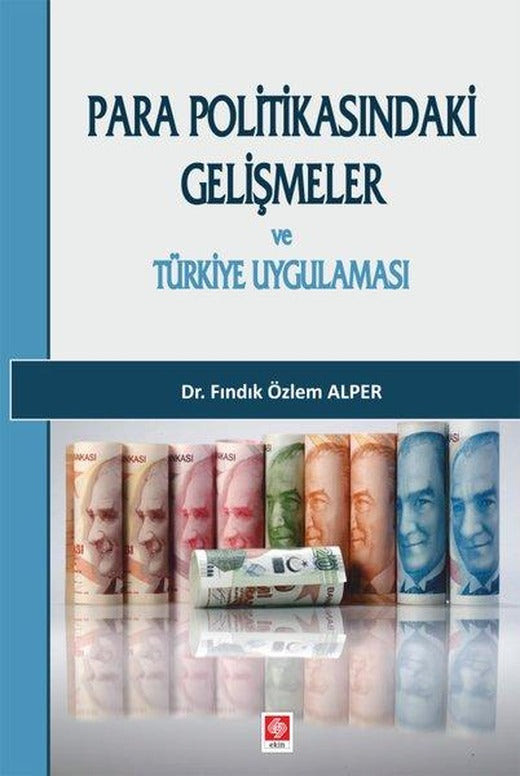 Para Politikasındaki Gelişmeler ve Türkiye Uygulaması | Ekin Basım Yayın (İnce Kapak)