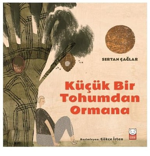 Küçük Bir Tohumdan Ormana | Kırmızı Kedi