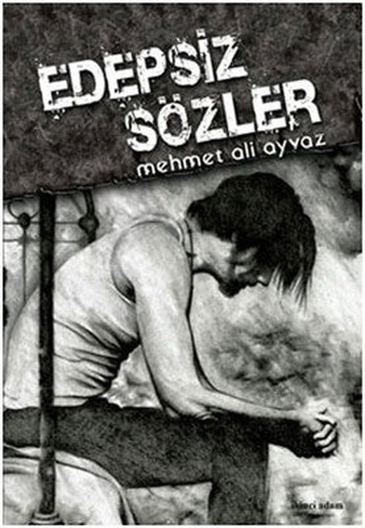 Edepsiz Sözler | İkinci Adam Yayınları
