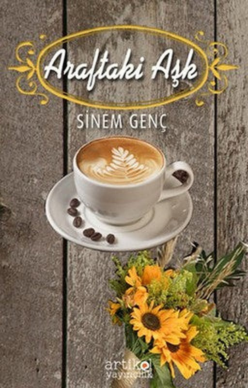 Araftaki Aşk | Artikel Yayıncılık