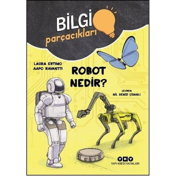 Bilgi Parçacıkları - Robot Nedir? | Yapı Kredi Yayınları (İnce Kapak)