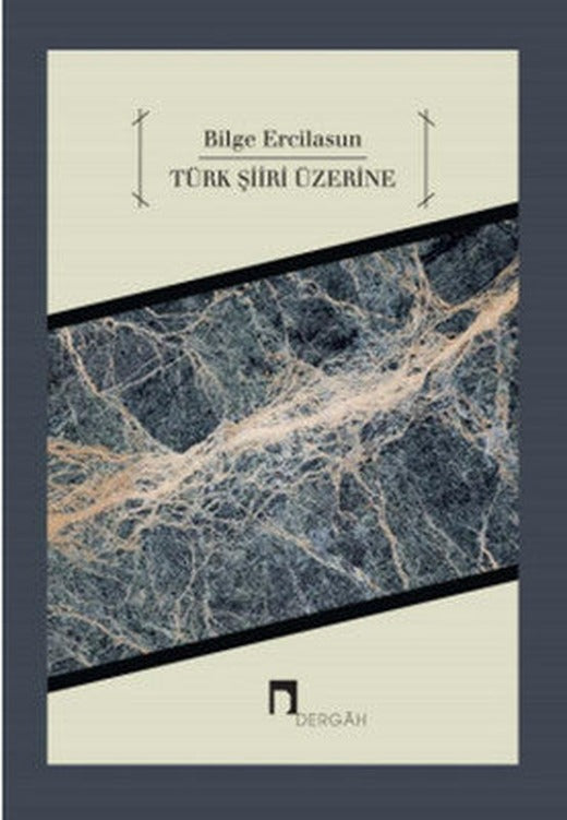 Türk Şiiri Üzerine Makaleler | Dergah Yayınları