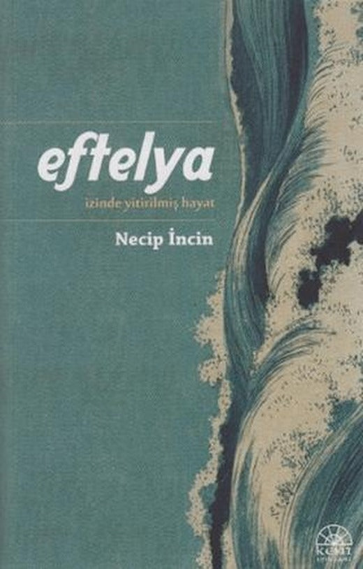 Eftelya | Kent Işıkları Yayınları (Ciltsiz)