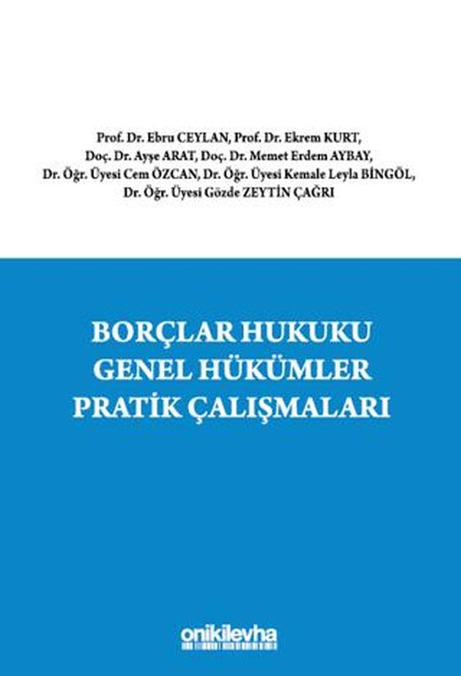 Borçlar Hukuku Genel Hükümler Pratik Çalışmaları | On İki Levha Yayınları (Ciltsiz)