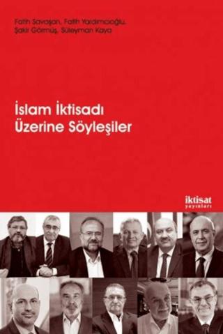 İslam İktisadı Üzerine Söyleşiler