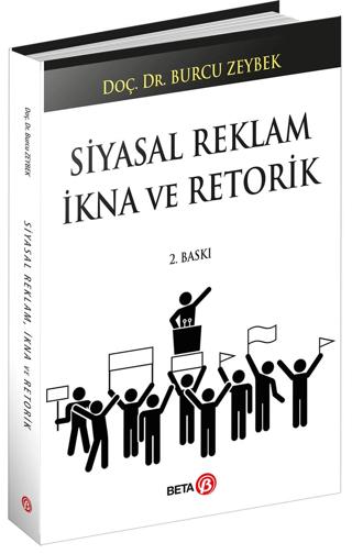 Siyasal Reklam İkna ve Retorik | Beta Yayınevi (Ciltsiz) - Resim 1