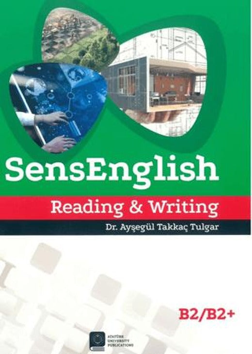 SensEnglish Reading and Writing B2/B2 | Atatürk Üniversitesi Yayınları (Ciltsiz)