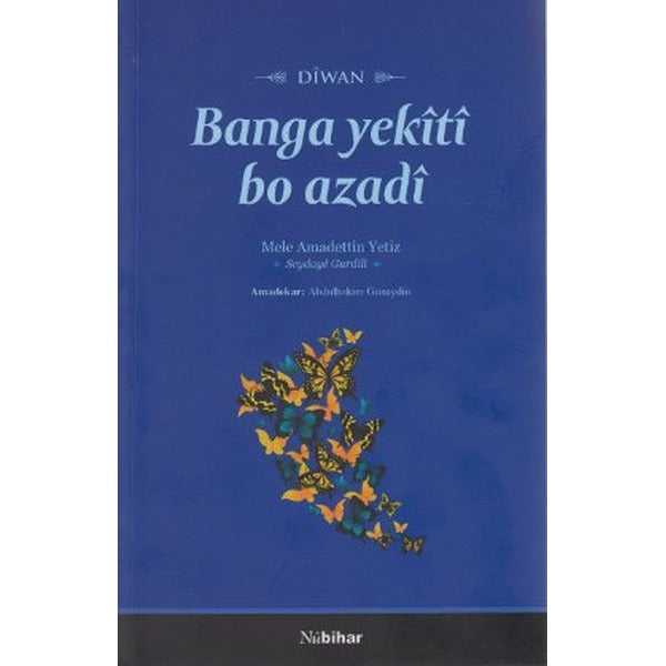 Banga Yekiti Bo Azadi | Nubihar Yayınları (Ciltsiz)