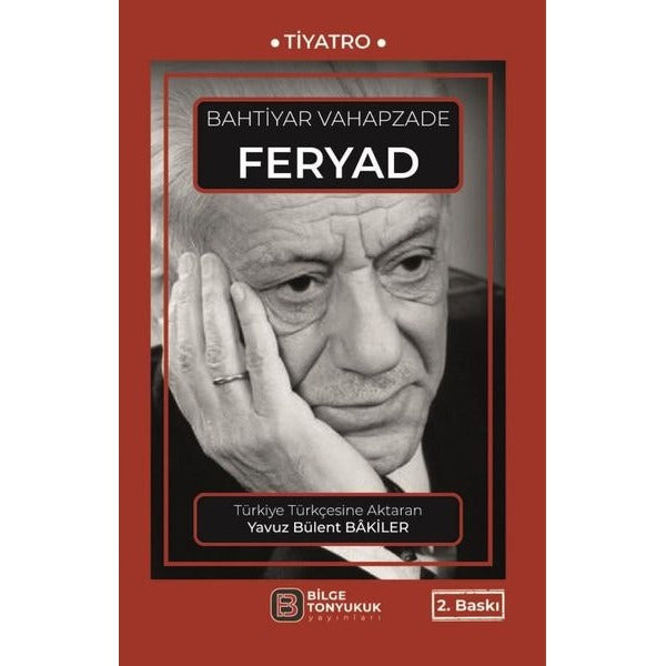 Feryad | Bilge Tonyukuk Yayınları