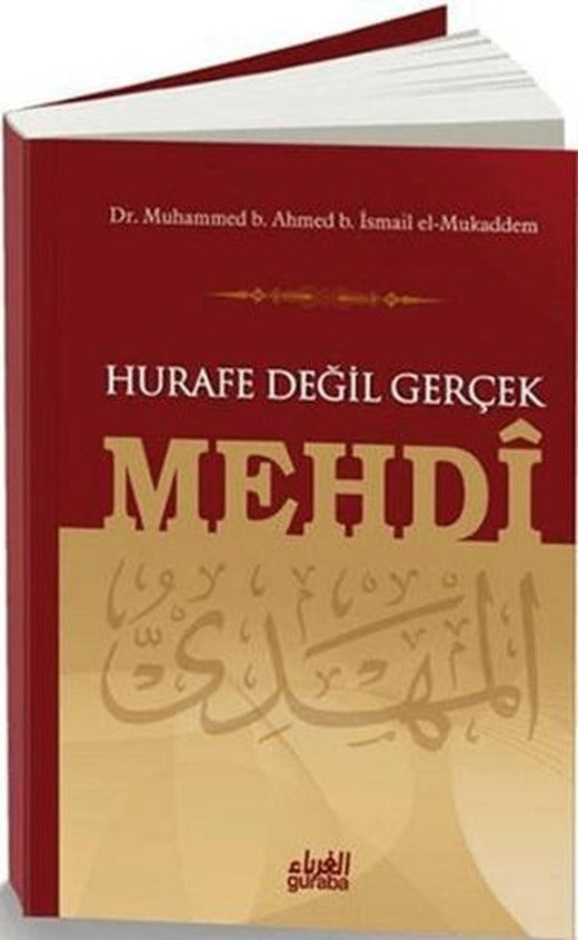 Hurafe Değil Gerçek Mehdi | Guraba Yayınları (Ciltsiz)