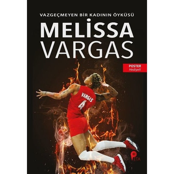 Melissa Vargas: Vazgeçmeyen Bir Kadının Öyküsü - Poster Hediyeli | Peta