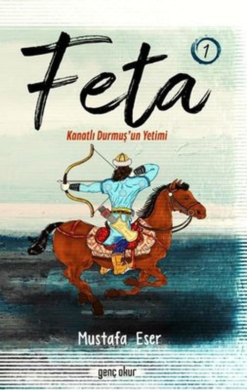 Feta 1 - Kanatlı Durmuş'un Yetimi | Genç Okur
