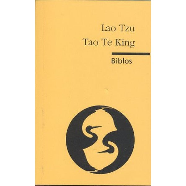 Tao Te King | Biblos - Felsefe Dizisi (İnce Kapak)