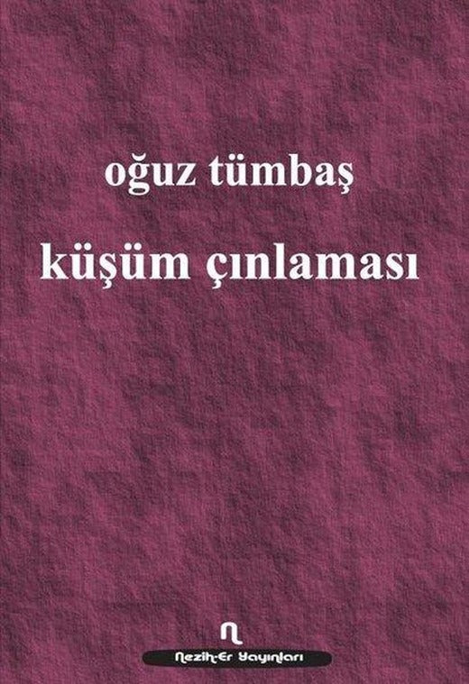 Küşüm Çınlaması | Neziher (İnce Kapak)