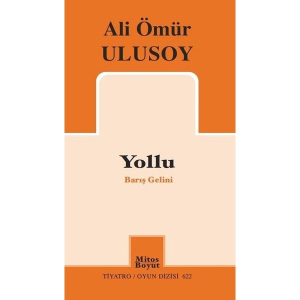 Yollu-Barış Gelini | Mitos Boyut Yayınları (İnce Kapak)