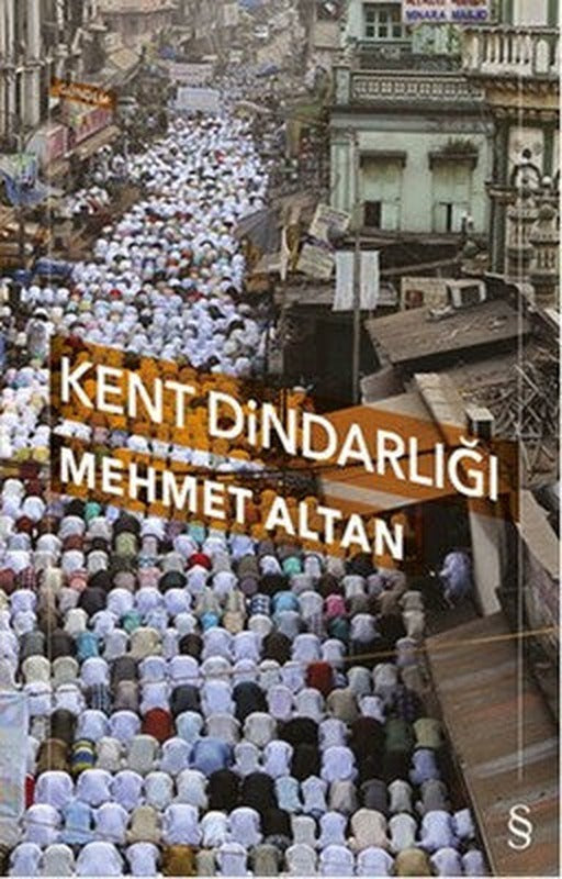 Kent Dindarlığı | Everest Yayınları