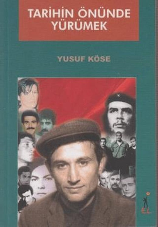 Tarihin Önünde Yürümek
