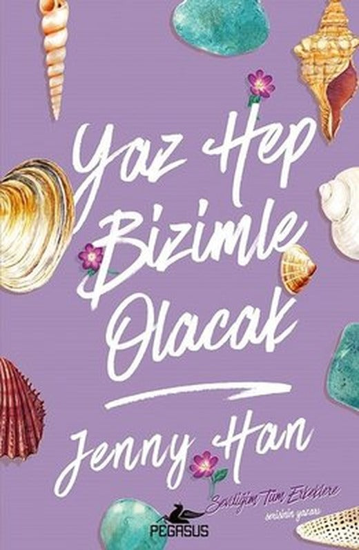 Yaz Hep Bizimle Olacak | Pegasus (İnce Kapak)
