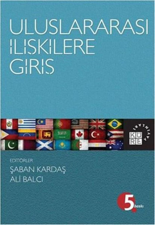 Uluslararası İlişkilere Giriş | Küre Yayınları - Uluslararası İlişkiler Dizisi (İnce Kapak)