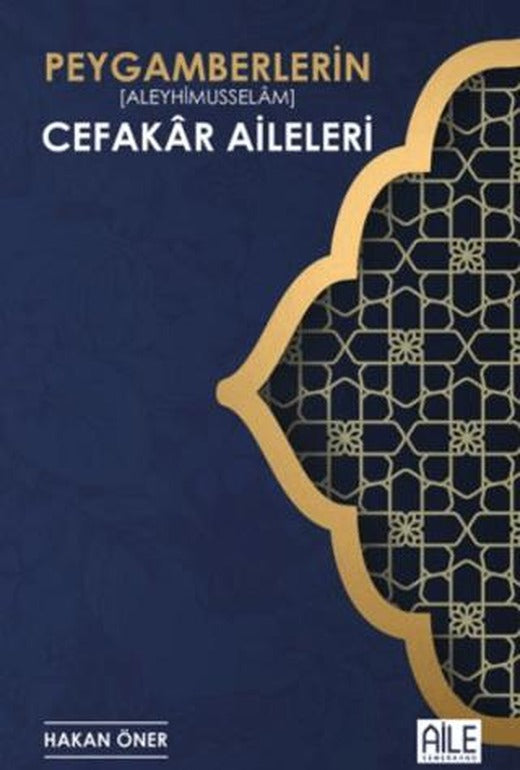 Peygamberlerin Cefakar Aileleri | Semerkand Aile Yayınları (Ciltsiz)