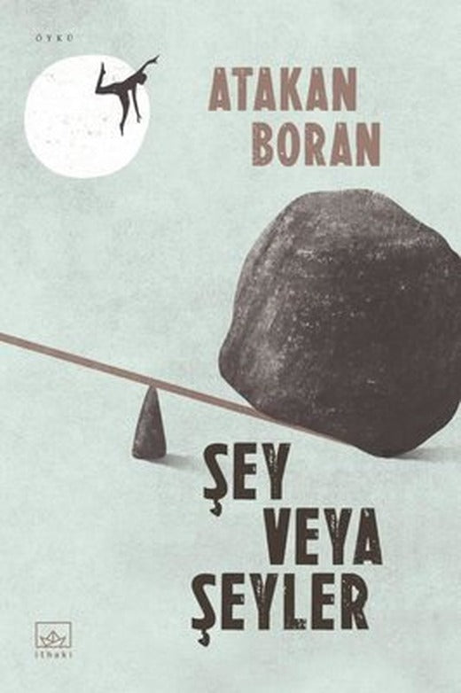 Şey Veya Şeyler | İthaki Yayınları