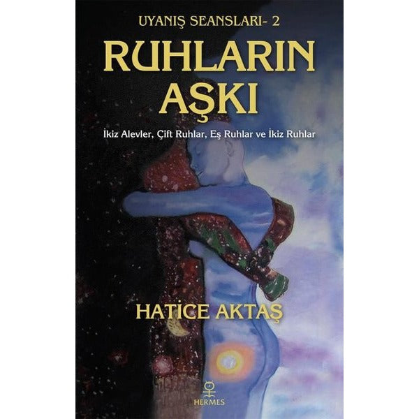 Ruhların Aşkı - Uyanış Seansları 2 | Hermes Yayınları