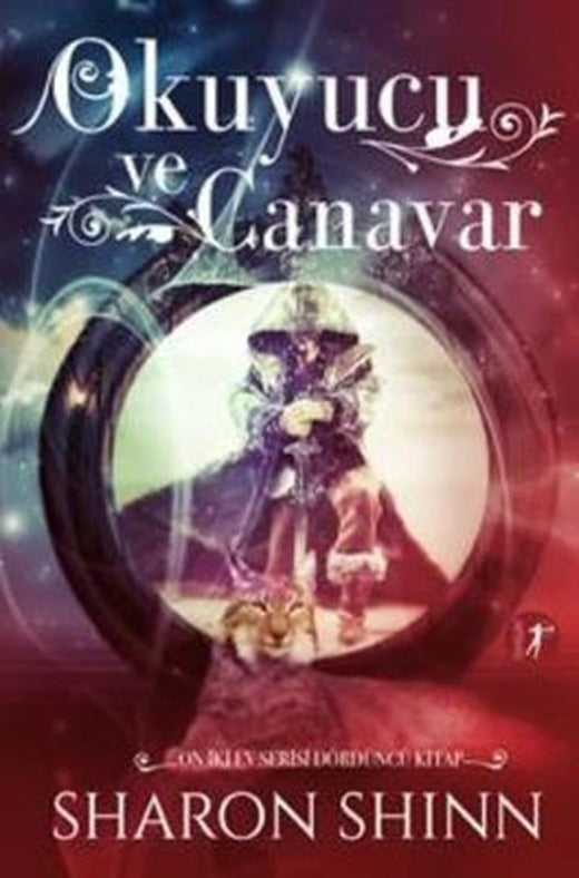 Okuyucu ve Canavar - On İki Ev Serisi 4.Kitap | Artemis Yayınları