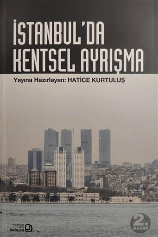 İstanbul’da Kentsel Ayrışma