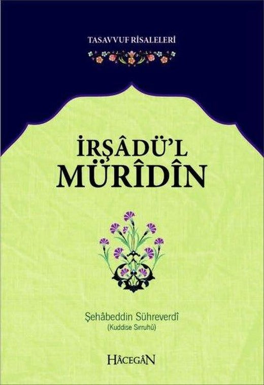 İrşadü'l Müridin-Tasavvuf Risaleleri | Hacegan Yayıncılık (İnce Kapak)