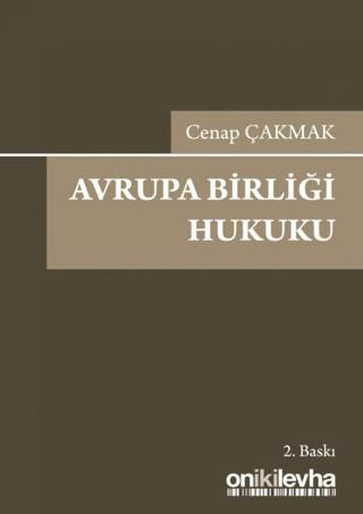 Avrupa Birliği Hukuku | On İki Levha Yayınları (Ciltsiz)