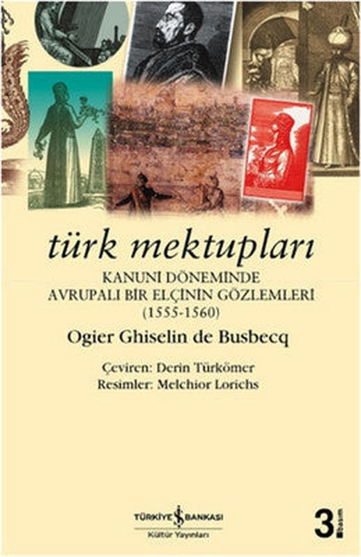 Türk Mektupları-Kanuni Döneminde Av | İş Bankası Kültür Yayınları
