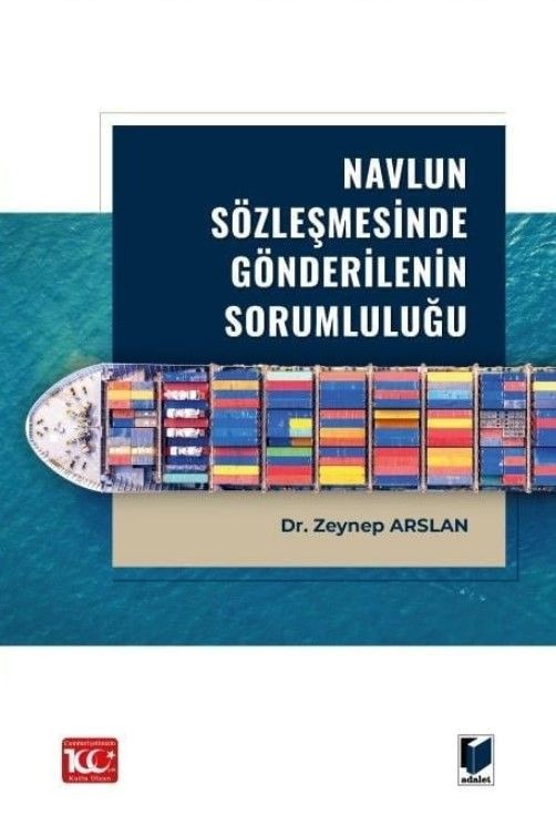 Navlun Sözleşmesinde Gönderilenin Sorumluluğu