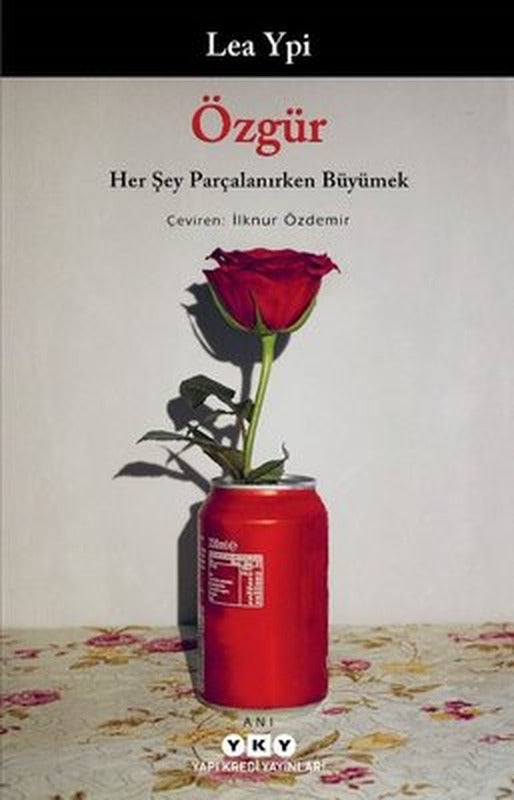 Özgür: Her Şey Parçalanırken Büyümek | Yapı Kredi Yayınları